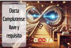 24 de septiembre - Docta Complutense: llave y requisito